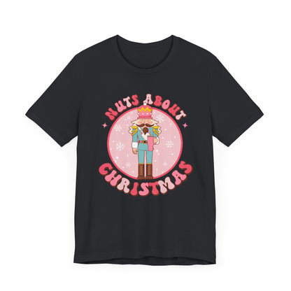 Nuts About Christmas Nutcracker Short Sleeve Tee