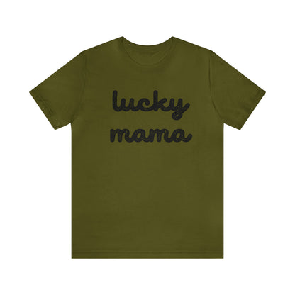 St. Pats Lucky Mama Unisex Jersey Short Sleeve Tee Express Delivery available