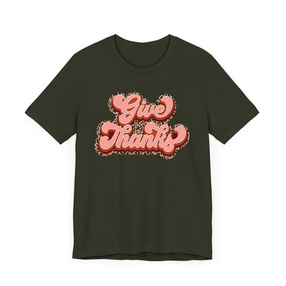 Give Thanks Short Sleeve Tee