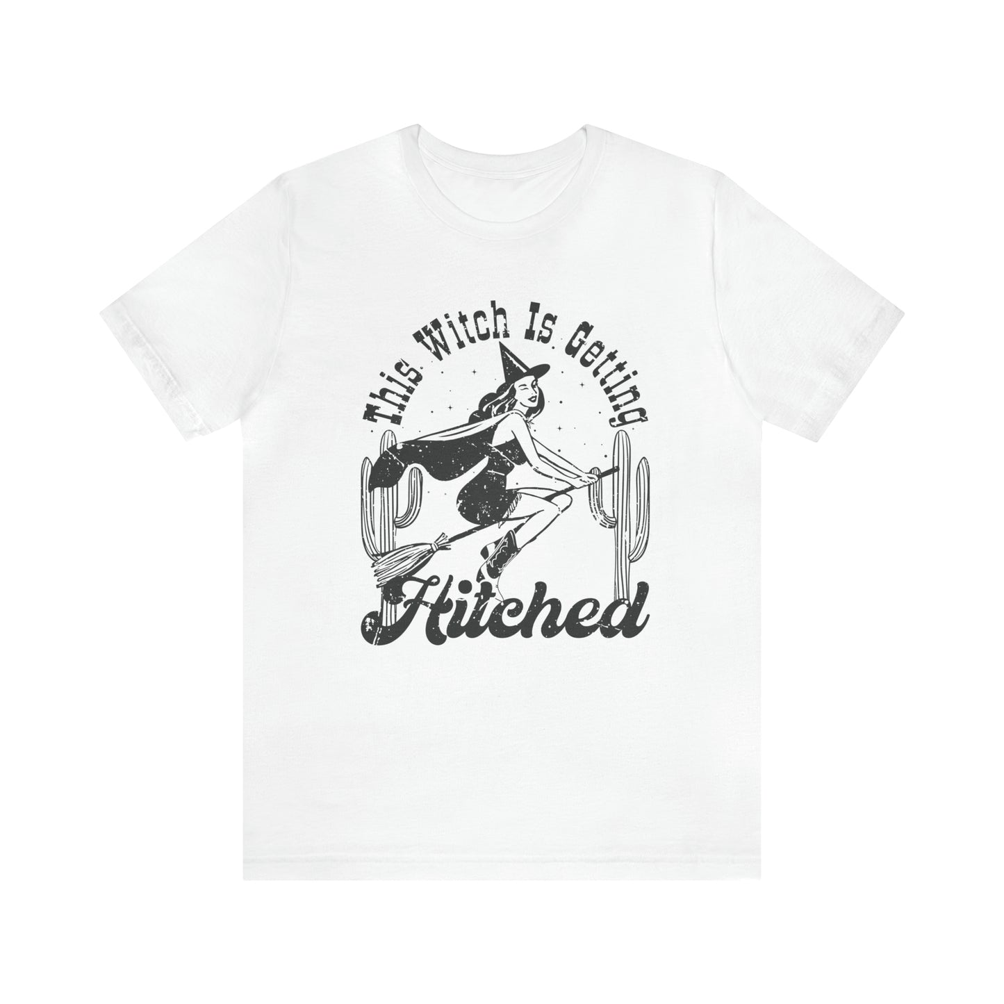 This Witch is getting hitched Short Sleeve Tee