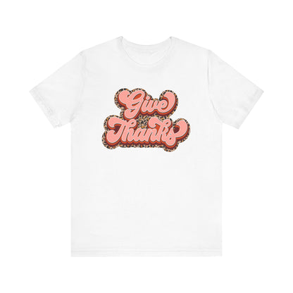 Give Thanks Short Sleeve Tee