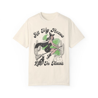 All My Hexes Live In Texas thick Comfort Colors Short Sleeve Tee