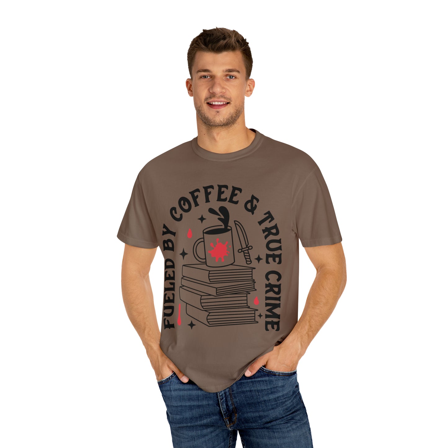 Fueled by Coffee and True Crime Unisex Garment-Dyed T-shirt