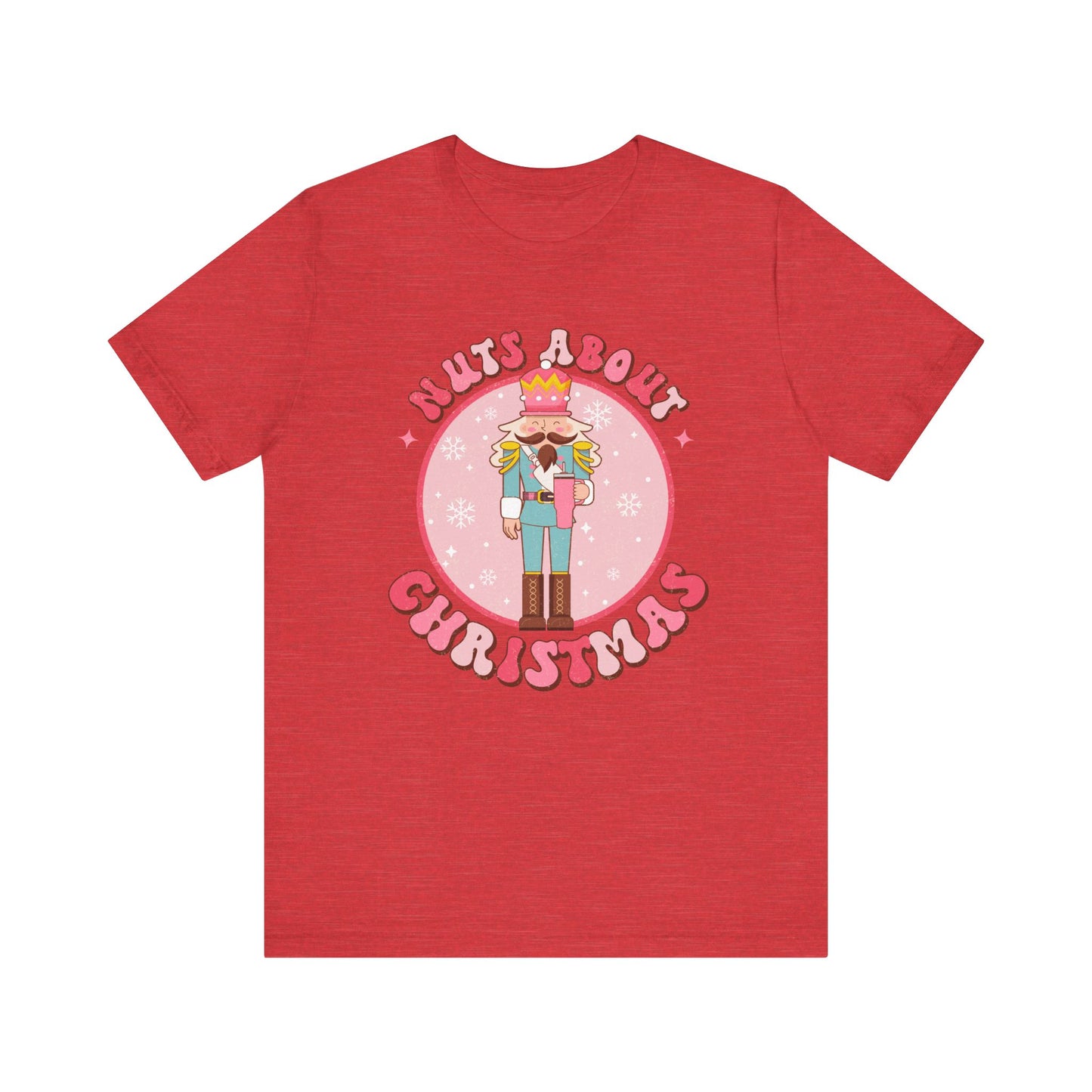 Nuts About Christmas Nutcracker Short Sleeve Tee