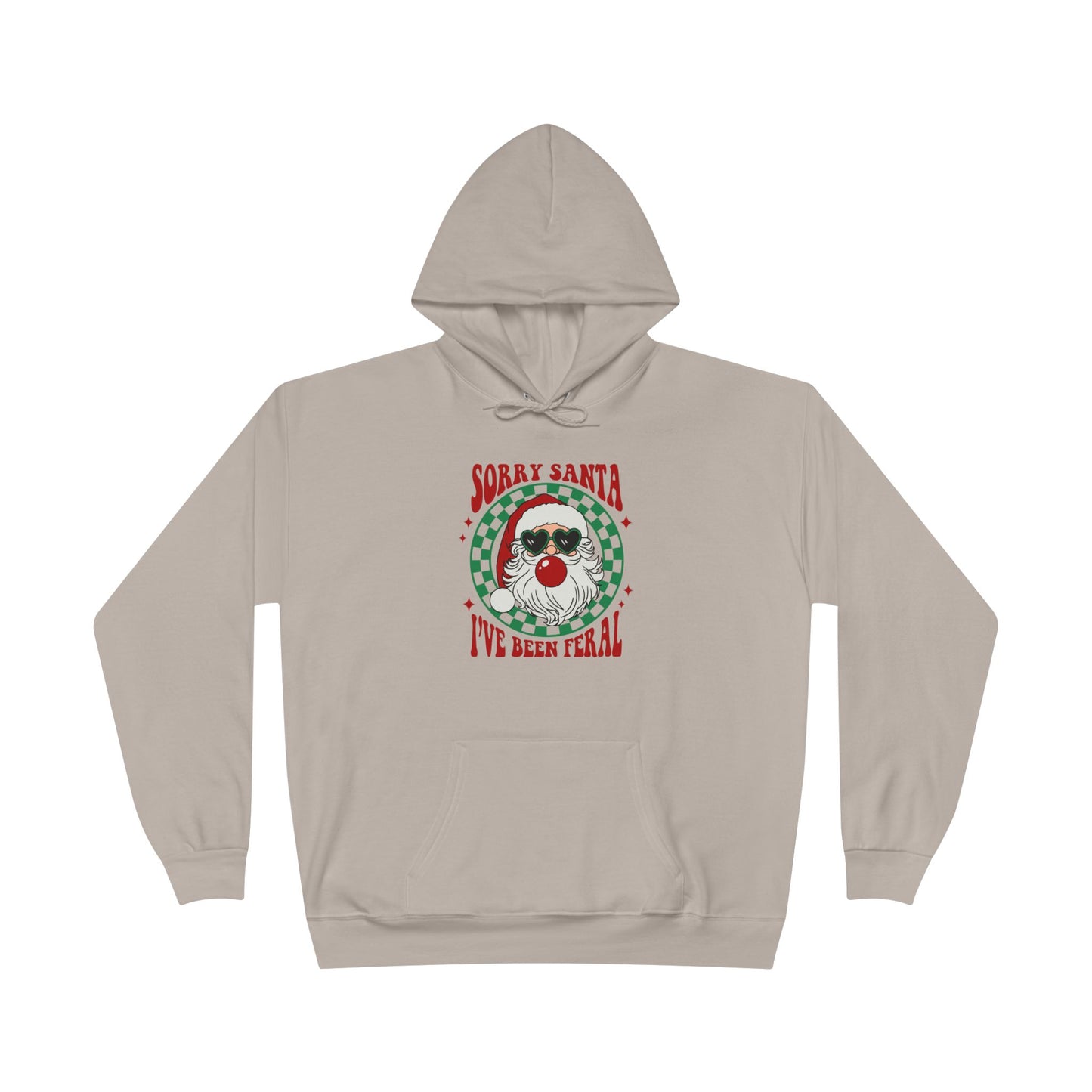 Sorry Santa I've Been Feral Unisex EcoSmart® Pullover Hoodie Sweatshirt