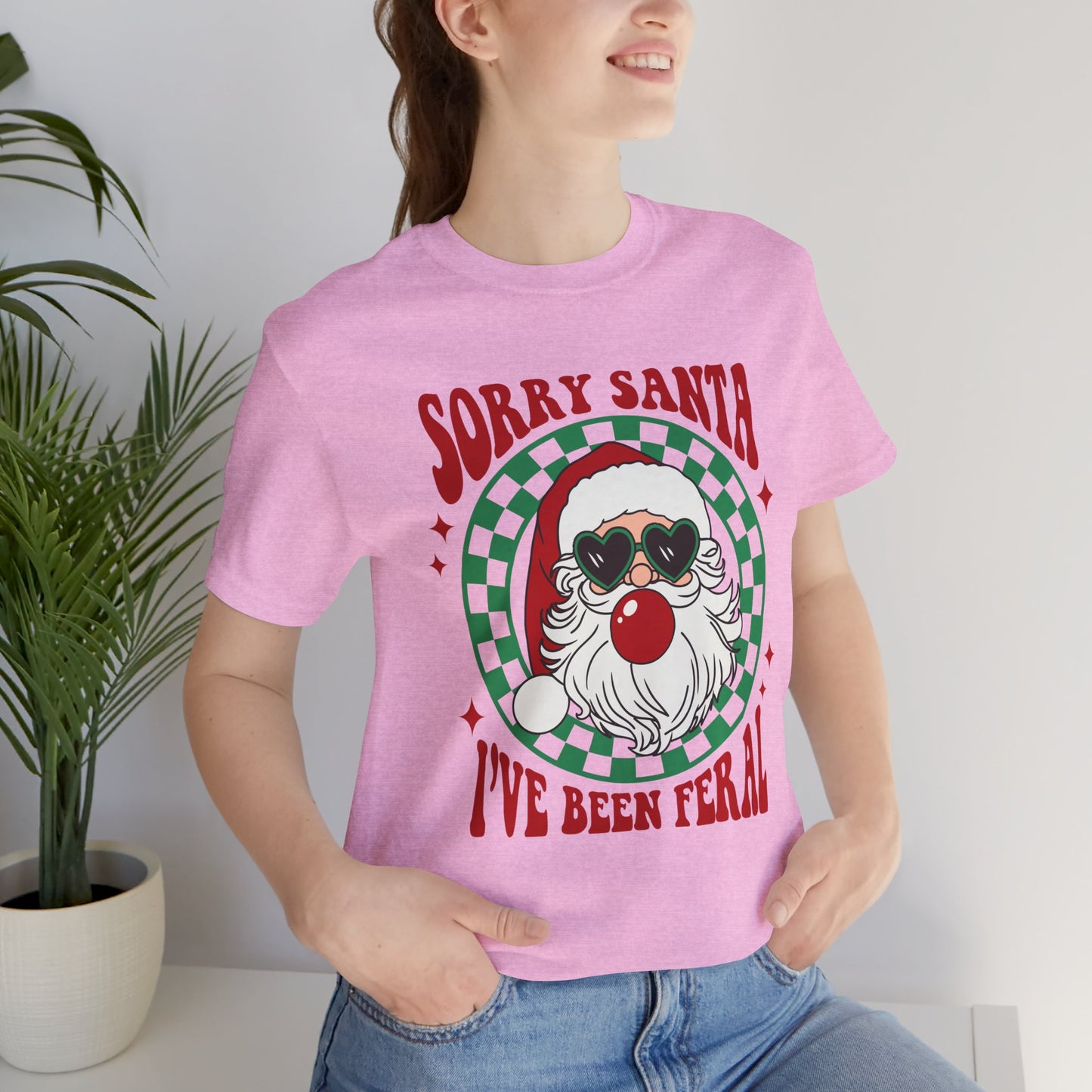 Sorry Santa I've Been Feral Unisex Jersey Short Sleeve Tee