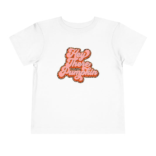 Hey There Pumpkin Toddler Tee