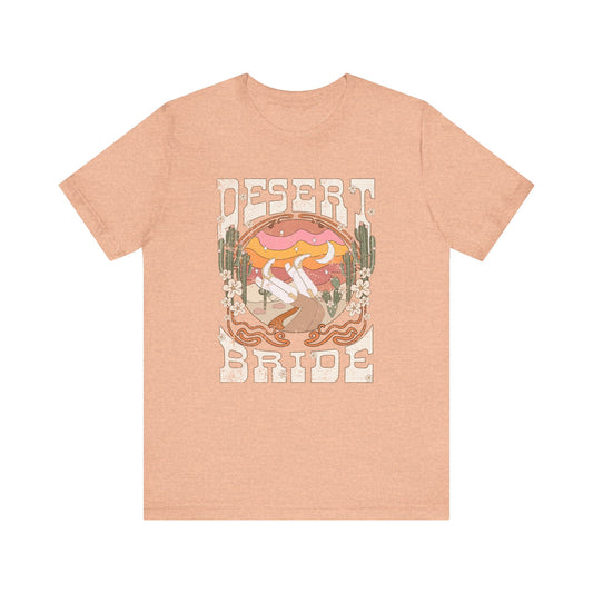 Desert Bride Short Sleeve Tee