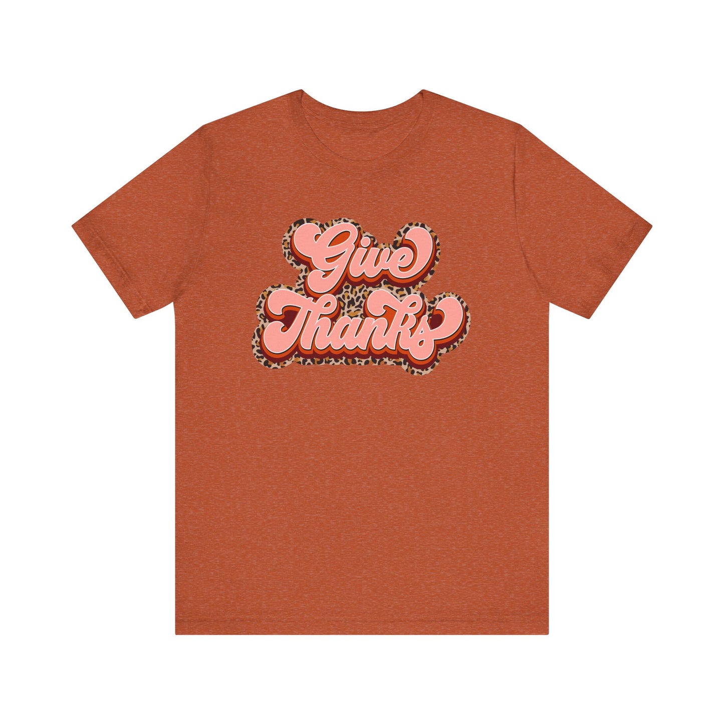 Give Thanks Short Sleeve Tee