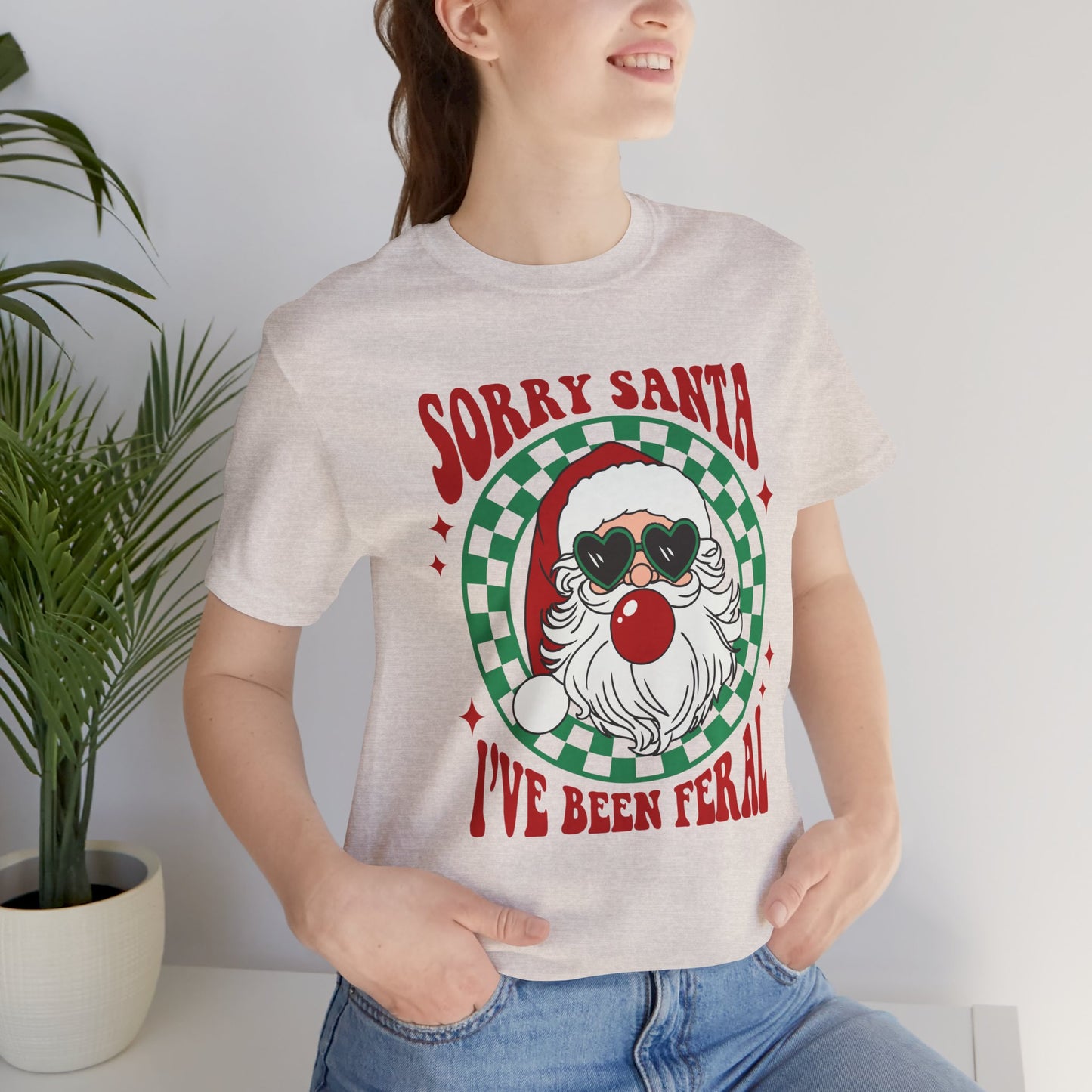 Sorry Santa I've Been Feral Unisex Jersey Short Sleeve Tee